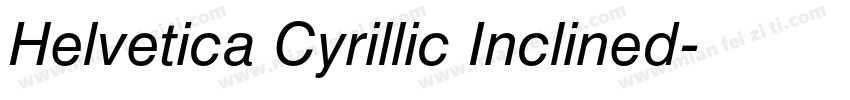 Helvetica Cyrillic Inclined字体转换